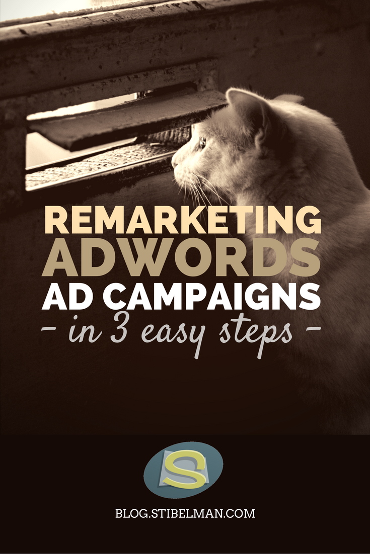 Remarketing AdWords ad campaigns in 3 easy steps