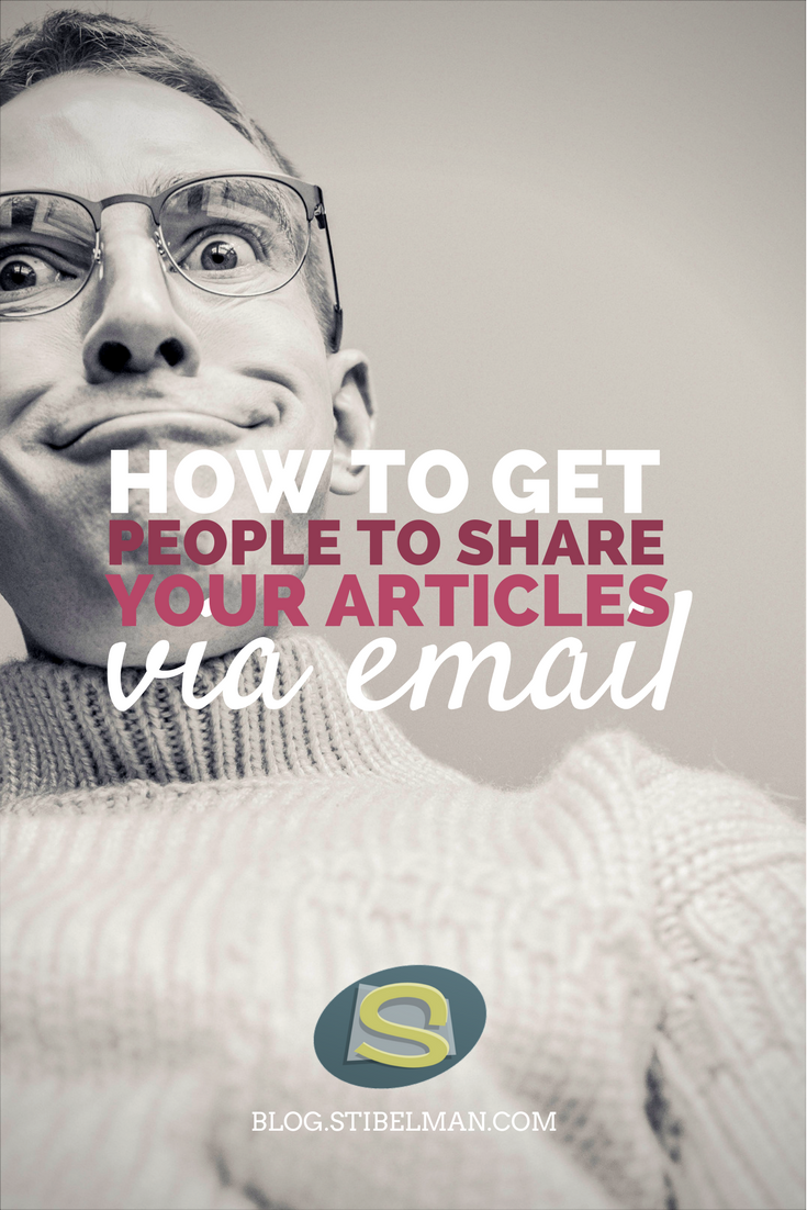 How to get people to share your articles via email